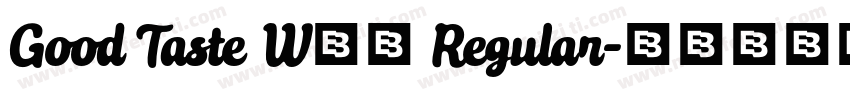 Good Taste W05 Regular字体转换